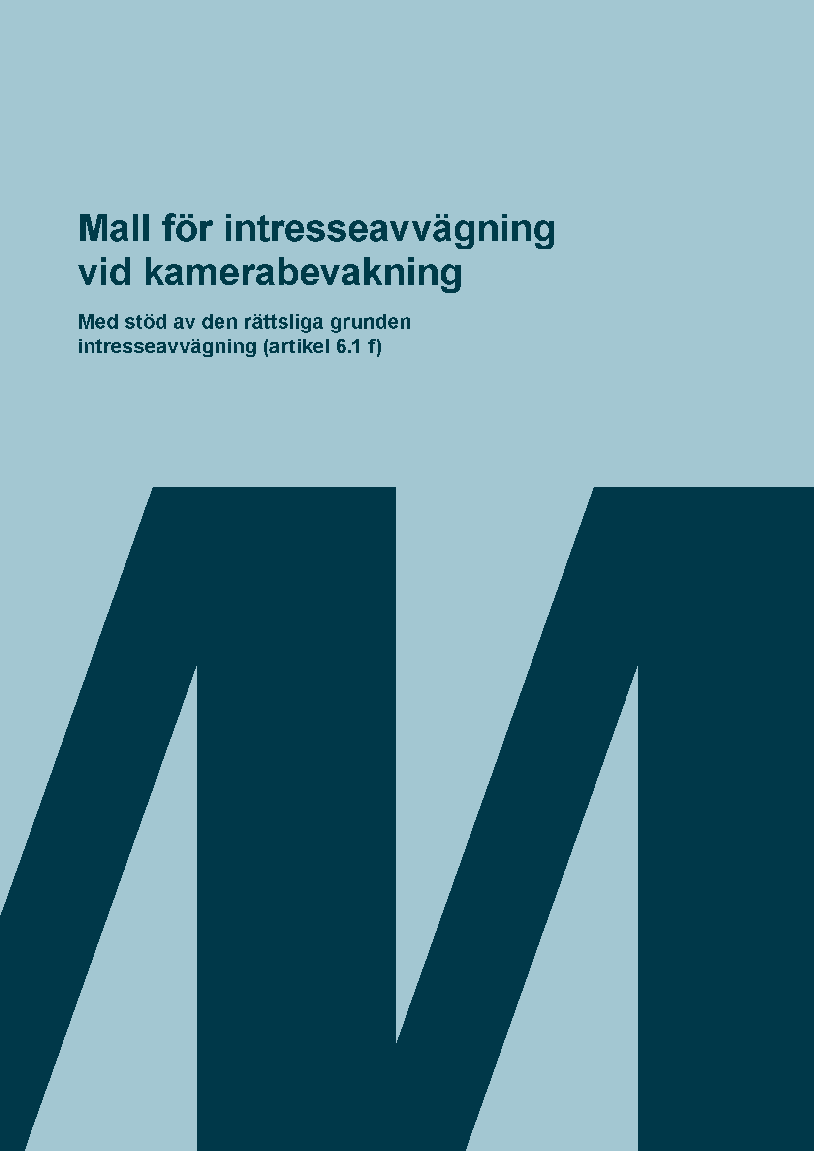 Mall för dokumenterad intresseavvägning