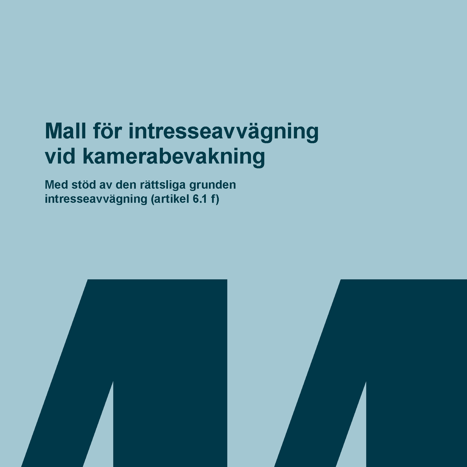 Mall för dokumenterad intresseavvägning